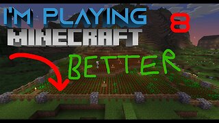The new farms will be better | I'm playing Minecraft2x8