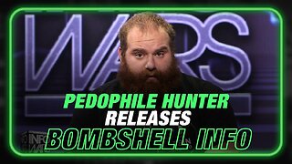 VIEWER DISCRETION ADVISED: Pedophile Hunter Releases Bombshell Info