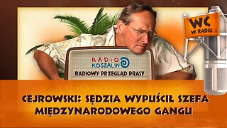 Cejrowski: sędzia wypuścił szefa międzynarodowego gangu | Odcinek 885 - 11.02.2017