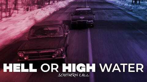 “Hell or High Water” by Southern Call