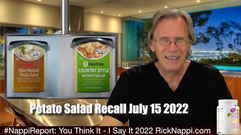 Potato Salad Recall July 15 2022 with Rick Nappi #NappiReport