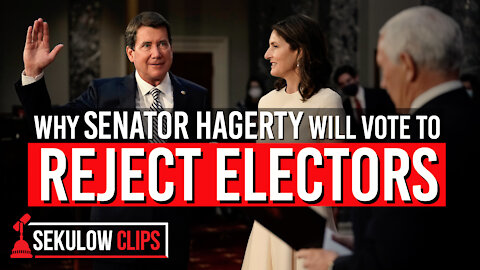 "This is a Matter of Conscience" - Sen. Hagerty on Why He Will Vote to Reject Electors