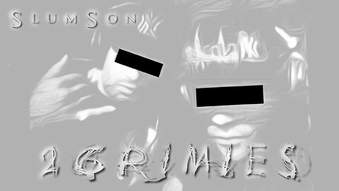 SLUMSON - 2 GRIMIES