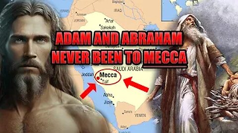 Christian Prince Proves Adam and Abraham Never Been to Mecca