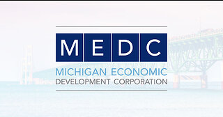 Michigan Economic Development Corporation Continues Supporting Business in Michigan