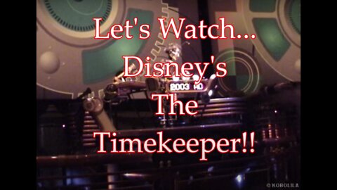 Let's Watch - Disney's The Time Keeper 11-10-2003