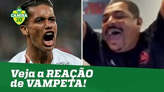 Enlouqueceu! Veja a REAÇÃO de VAMPETA ao GOL de PEDRINHO!