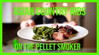 Smoked Asian Style Country Ribs on the Pellet Grill- BBQ Tutorial and Recipe!