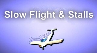 FTM #4 Slow Flight & Stalls