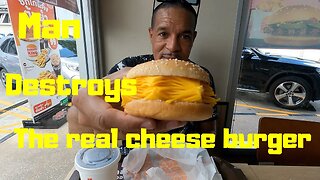 The real cheese burger at burger king .....AND THIS HAPPENED