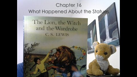 Chapter 16 - The Lion, The Witch, and The Wardrobe by CS Lewis. StoryTime with Uncle Levi