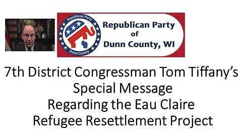 Congressman Tom Tiffany's Special Message