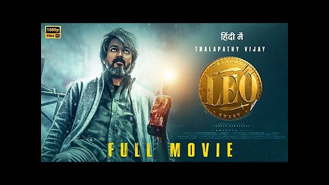 Leo Full Hindi Dubbed Movie 2023 | Thalapathy Vijay, Sanjay Dutt | New South Indian Movie 2023