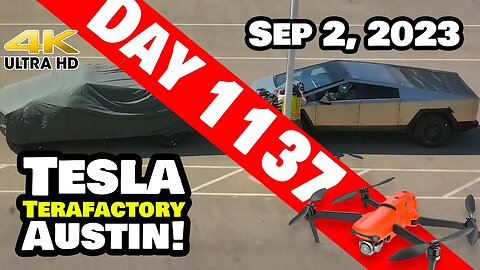 CYBERTRUCK PRODUCTION CONTINUES AT GIGA TEXAS! - Tesla Gigafactory Austin 4K Day 1137 - 9/2/23
