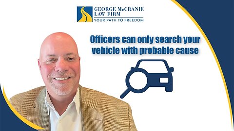IS CONSENT TO SEARCH A CAR REQUIRED BY LAW?