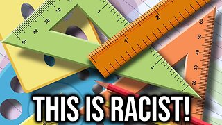 Math Is Somehow 'Racist'