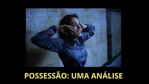 POSSESSÃO: UMA ANÁLISE