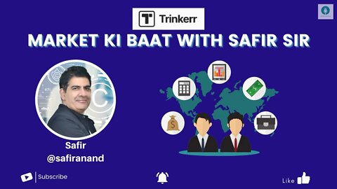 Market Ki Baat with Safir Sir | Trinkerr | Wealth Podcasts