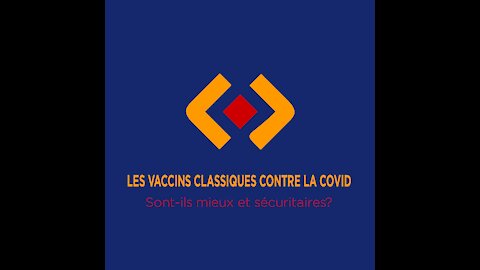 De nouveaux vaccins traditionnels contre la Covid?