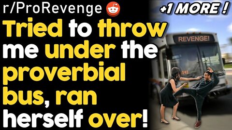 r/ProRevenge Throw Me Under The Bus?! I'LL RUN YOU OVER!!! | Revenge Reddit Stories