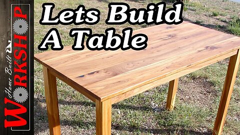 How to Build a Table | Logs from my Yard