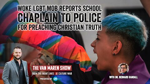 Woke LGBT mob reports college chaplain to police for preaching Christian truth