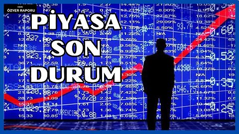 Piyasalarda Son Durum: Döviz, Altın ve Borsa Analizi / 21 Eylül Perşembe