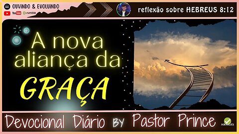 ABENÇOADA ALIANÇA DA GRAÇA! EU CREIO!!! | Pastor Joseph Prince - Devocional | EVANGELHO DA GRAÇA