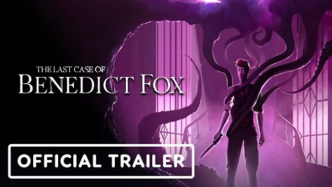 The Last Case of Benedict Fox - Official Gameplay Overview Trailer
