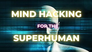 Mind Hacking to become Superhuman 😱🧬