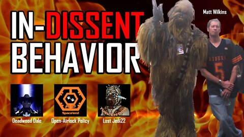 In-Dissent Behavior - Special Guest Matt Wilkins - Never Meet Heroes? - Communist Agenda?