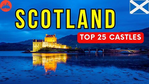25 Beautiful Castles in Scotland 🏴󠁧󠁢󠁳󠁣󠁴󠁿 To Visit in 2024 | Scotland Travel Video