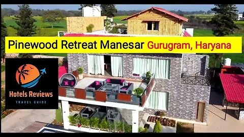 Pinewood Retreat Manesar Haryana | farmhouse - venue - Rooms #hotel #farmhouse #hotelsnreviews
