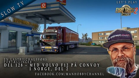 🔴 Del 128 - 🚛🚛 Med Volvo F12 på Convoy i Norge
