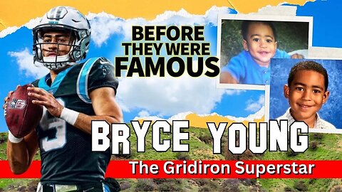 Bryce Young | Before They Were Famous | From College Sensation to NFL's #1 Draft Pick