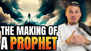 4 Stages Of The Making Of A Prophet