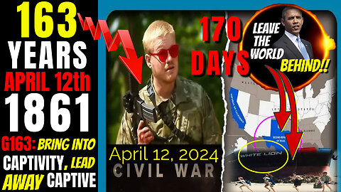 April 12th Civil War Movie DECODE & MORE - TRUMP CIVIL WAR TRIGGER April 12th 1861 & 2024 FILM = 163 Year Great CONFLICT & APRIL 14 LINCOLN...G163 - TO BRING INTO CAPTIVITY AMERICA/JERUSALEM #RUMBLE