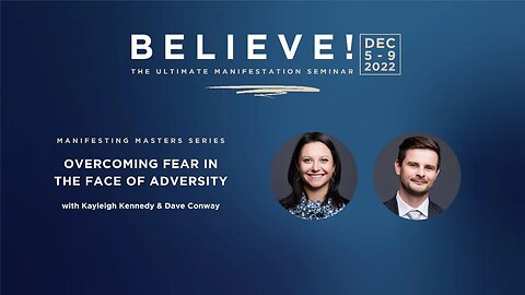 Overcoming Fear In The Face of Adversity With Kayleigh Kennedy and Dave Conway