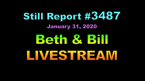 Beth & Bill Livestream, 3487