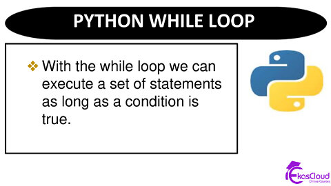 #Python While loop _ Ekascloud _ English