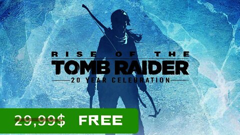 Rise of the Tomb Raider - Free for Lifetime (Ends 06-01-2022) Epicgames Christmas Giveaway