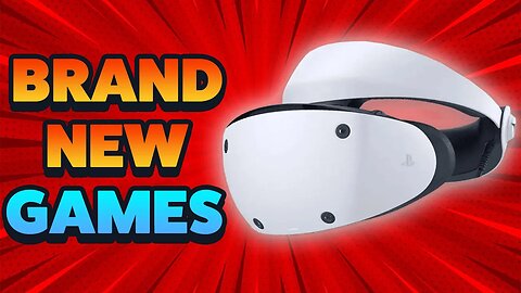 8 New PSVR2 Games in March - Exciting!