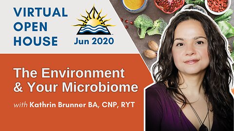 IHN Mississauga Virtual Open House June 2020 | Nutrition & Environment: Microbiome & Optimal Health