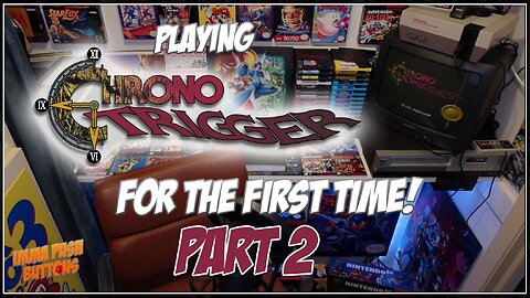 Playing Chrono Trigger for the First Time - Part 2