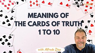 Meaning of the Cards of Truth 1 to 10: Quick Explanation