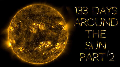 133 days around the Sun (part 2)