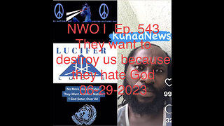 NWO | Ep. 543 They want to destroy us because they hate God 06-29-2023