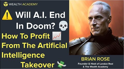 Will A.I. End In Doom? How To Profit From The Artificial Intelligence Takeover