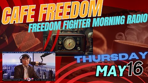 AI take over of Humanity!!! Cafe Freedom Morning Daily Radio - Thursday May 16, 2024