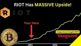 Vanguard just bought RIOT, $100 incoming!